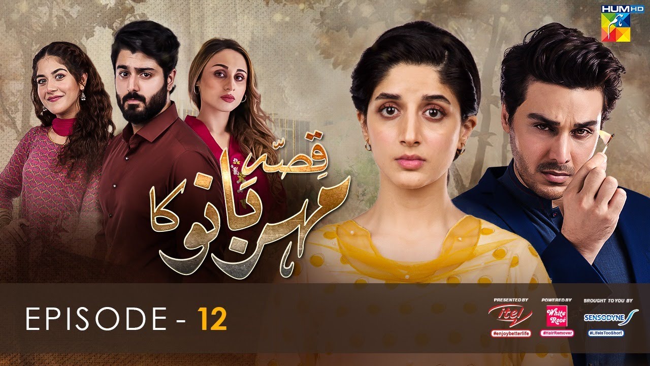 Qissa Meherbano Ka Episode 12