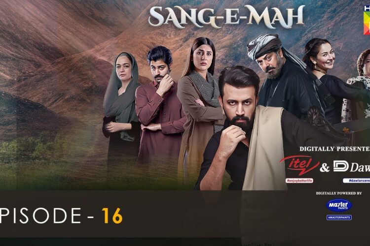Sang-E-Mah Episode 16