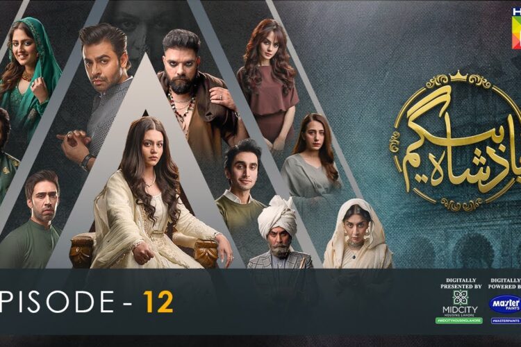Badshah Begum Episode – 12
