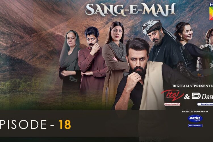 Sang-E-Mah Episode 18