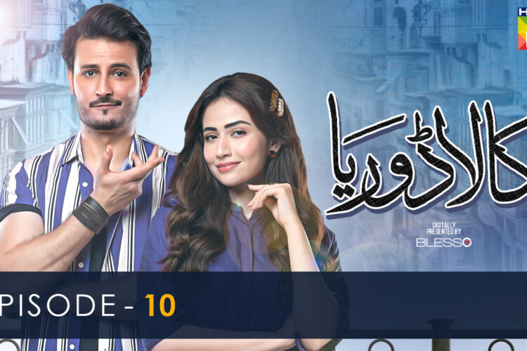 Kaala Doriya – Episode 10