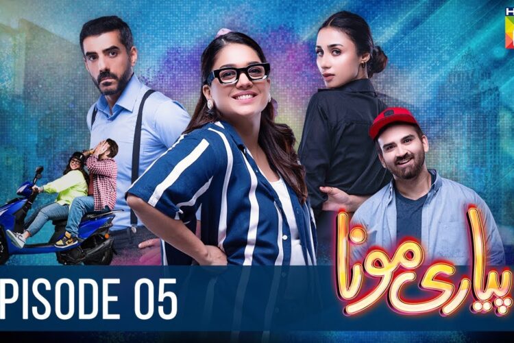 Pyari Mona – Episode 05