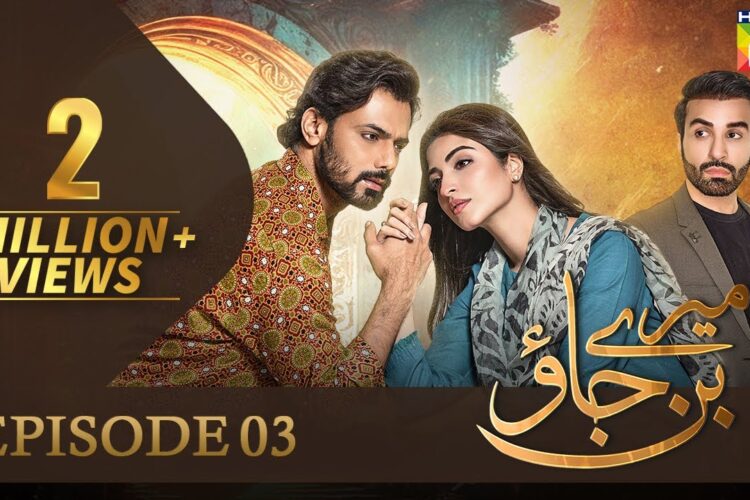 Mere Ban Jao – Episode 03