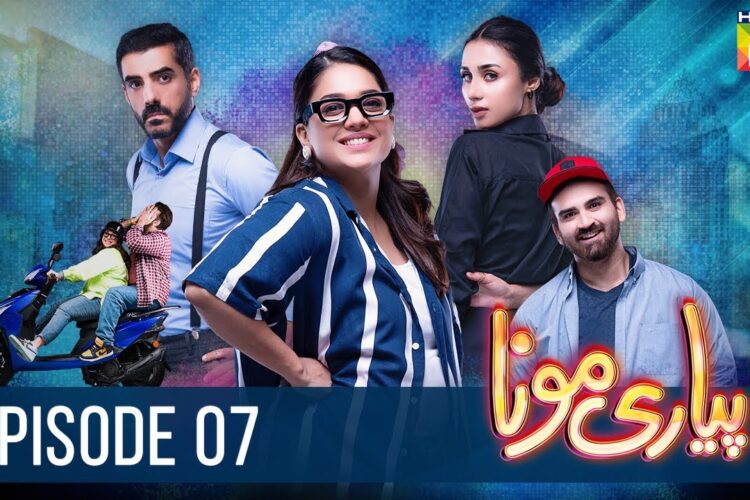 Pyari Mona – Episode 07